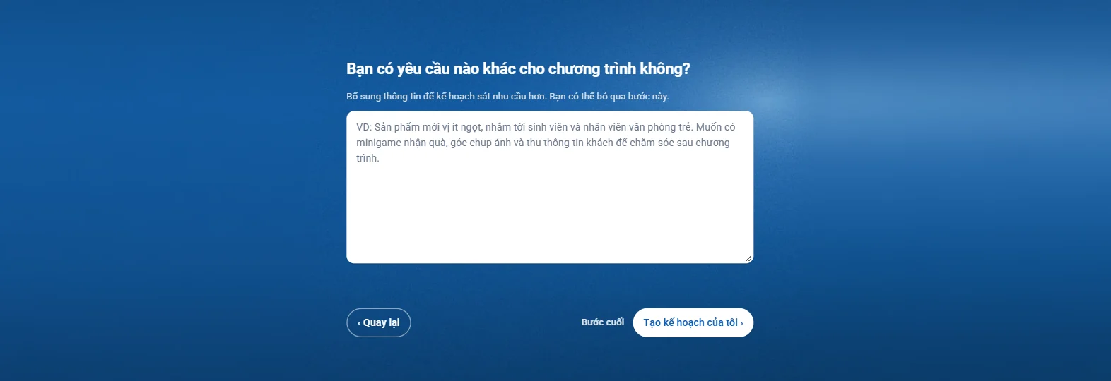Bước cuối của công cụ: ô nhập Bạn có yêu cầu nào khác cho chương trình không, có ví dụ gợi ý, và nút Tạo kế hoạch của tôi